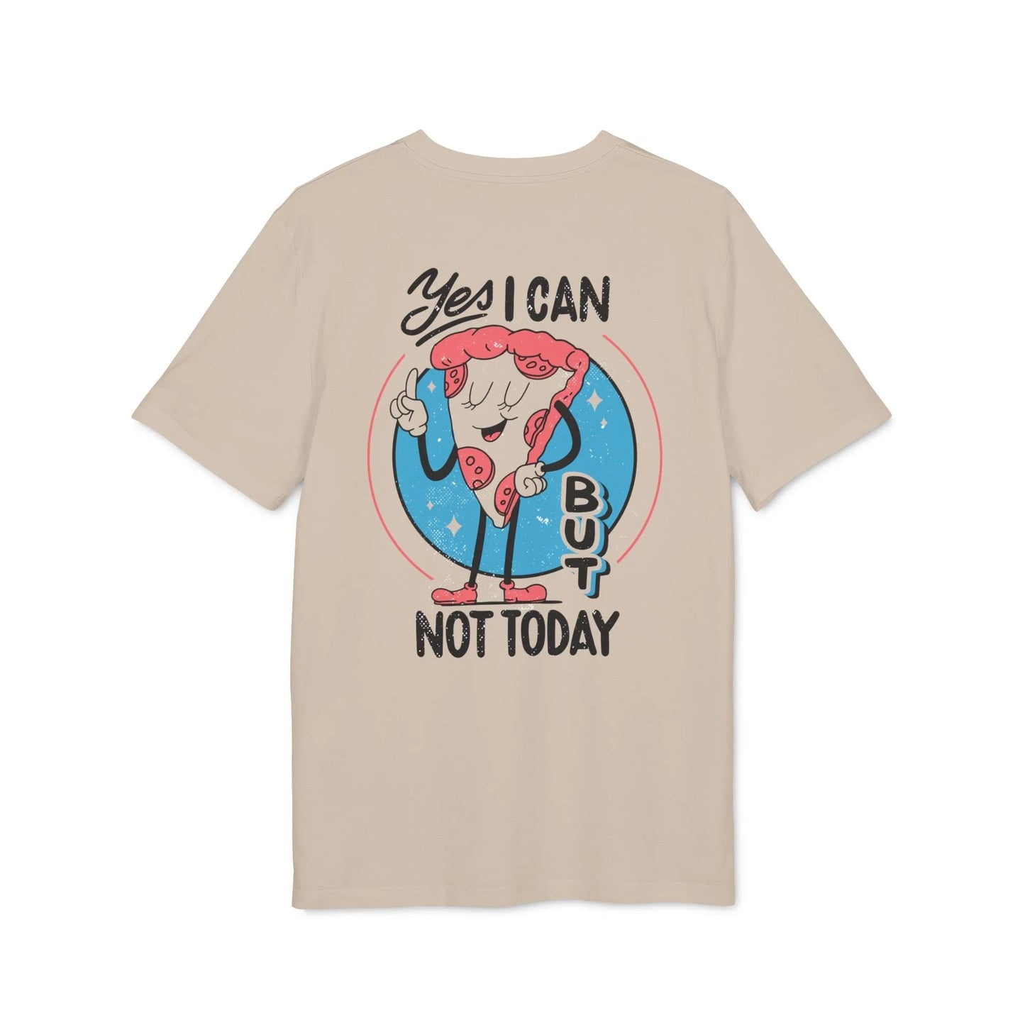 Yes I can but not Today - Antisocial Retro - Premium Bio Unisex T-Shirt - Back Print - STREET STYLE
