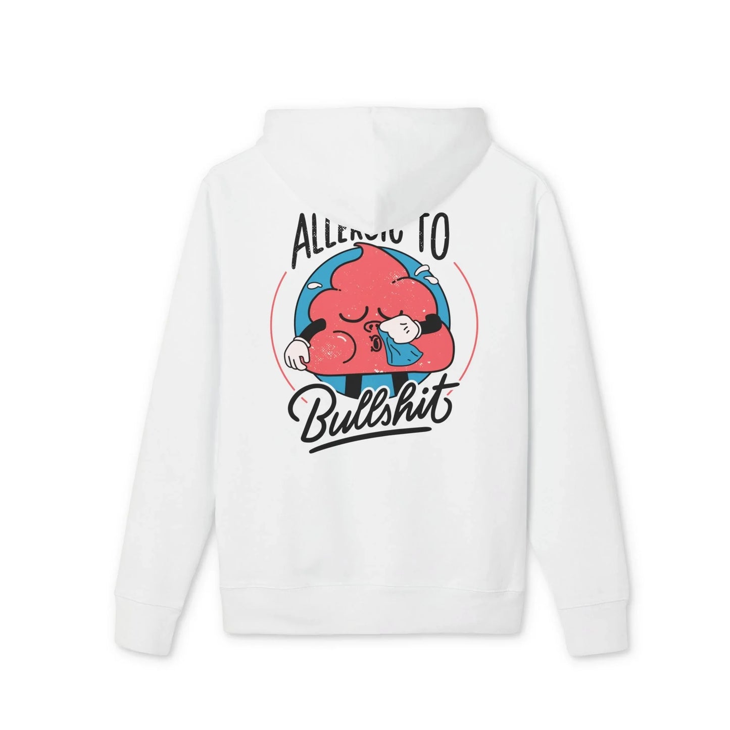 Allergic to Bullshit - Antisocial Retro - Premium Bio Unisex Hoodie - Back Print - STREET STYLE