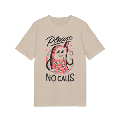 Please no Calls - Antisocial Retro - Premium Bio Unisex T-Shirt - Front Print - STREET STYLE