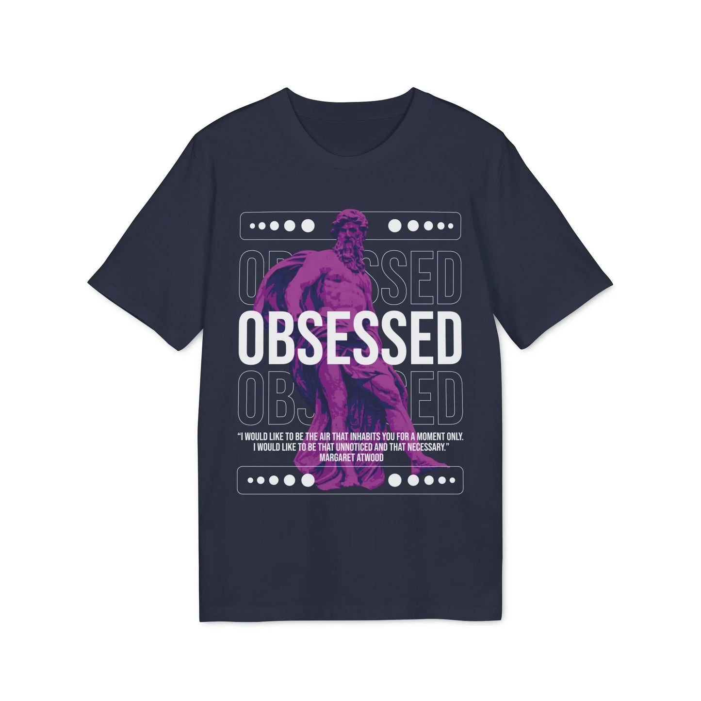 Obsessed - Gods Way - Premium Bio Unisex T-Shirt - Front Print - STREET STYLE