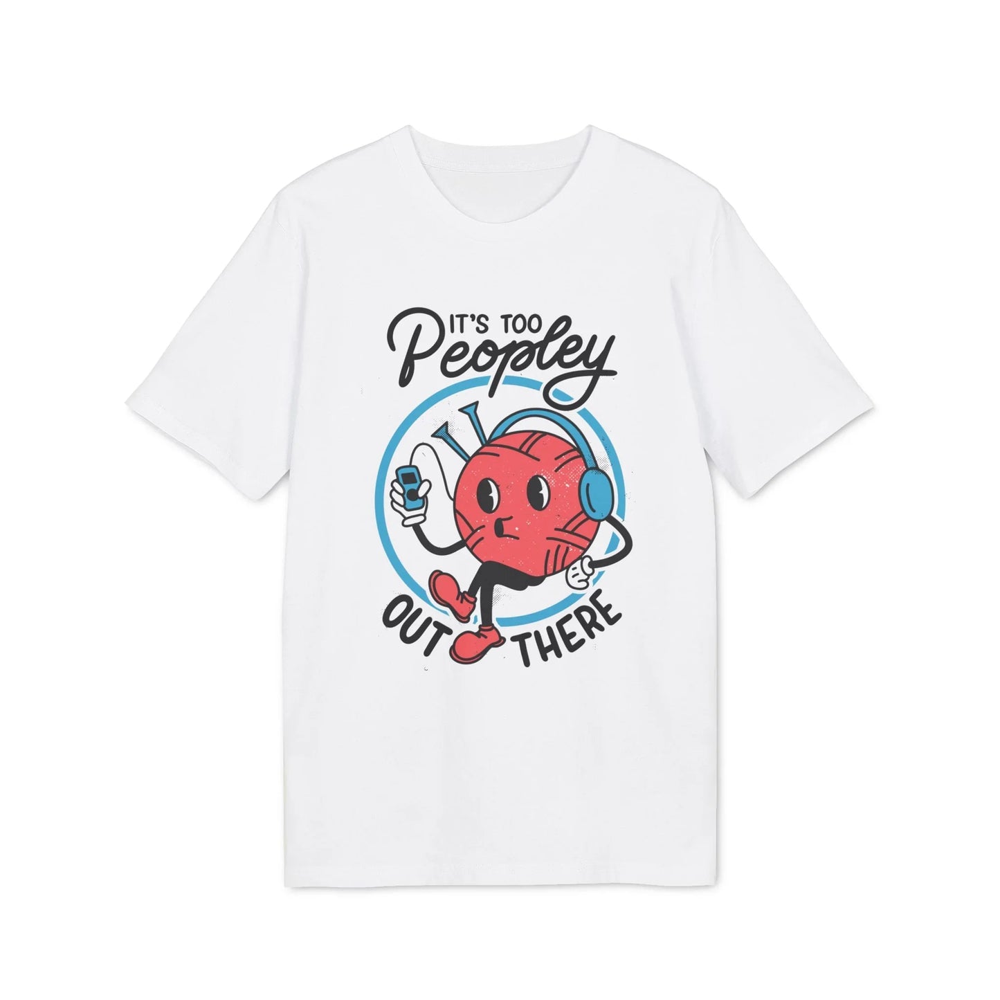 It´s too Peopley out there - Antisocial Retro - Premium Bio Unisex T-Shirt - Front Print - STREET STYLE