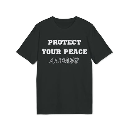 Protect Your Peace Always - See the Way - Premium Bio Unisex T-Shirt - Front Print - STREET STYLE