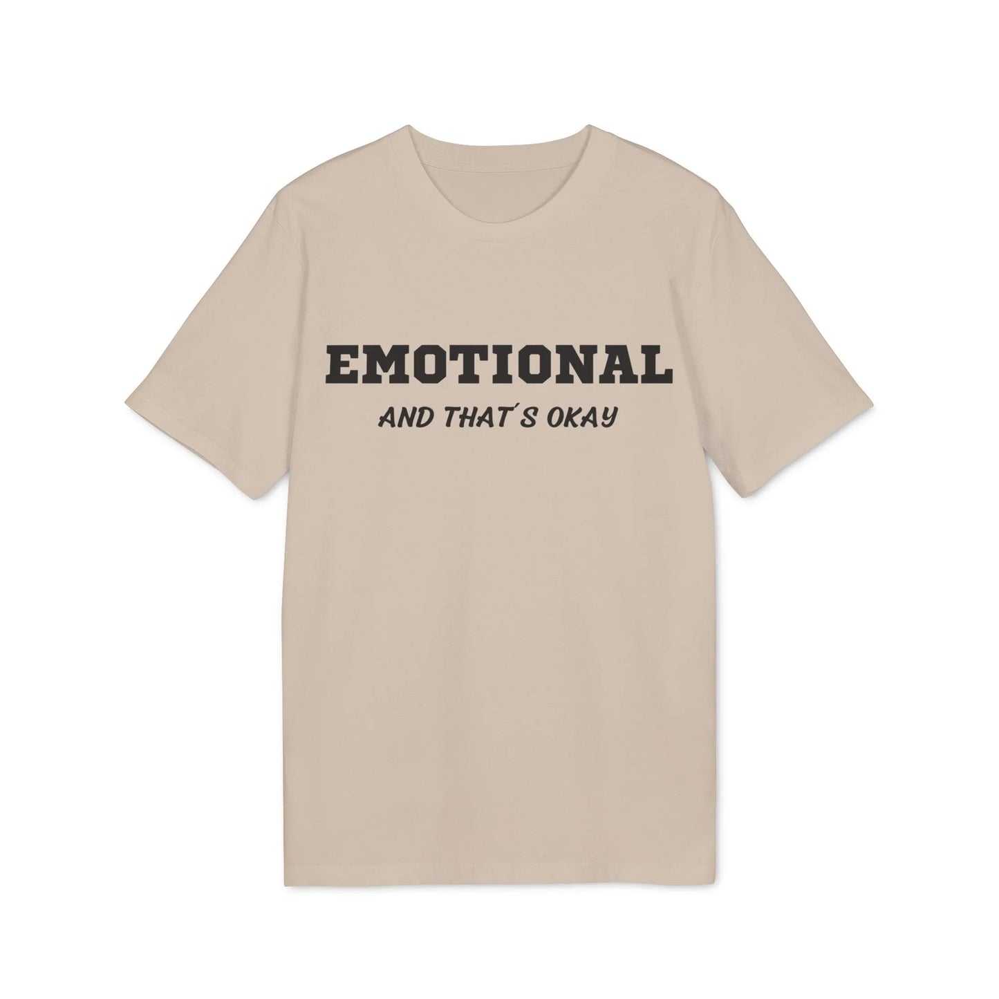 Emotional and that´s okay - See the Way - Premium Bio Unisex T-Shirt - Front Print - STREET STYLE