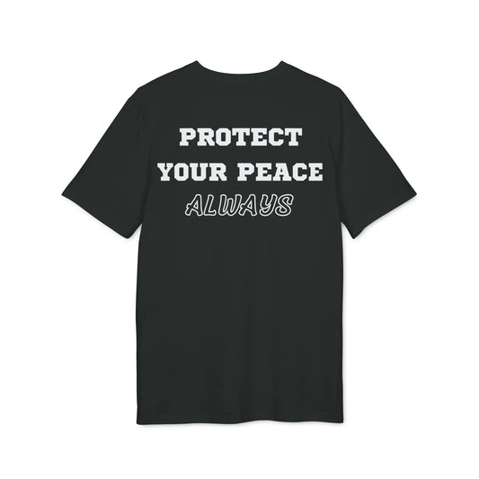 Protect Your Peace Always - See the Way - Premium Bio Unisex T-Shirt - Back Print - STREET STYLE