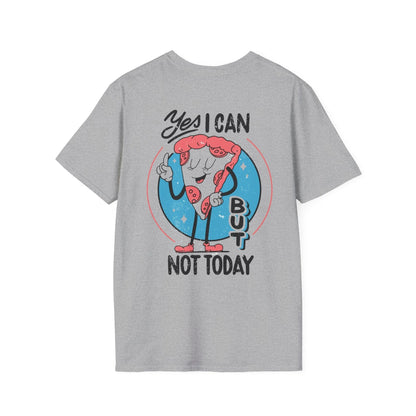 Yes I can but not Today - Antisocial Retro - Unisex T-Shirt - Back Print - STREET STYLE