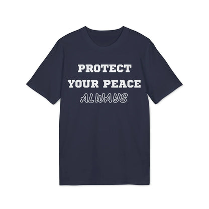 Protect Your Peace Always - See the Way - Premium Bio Unisex T-Shirt - Front Print - STREET STYLE