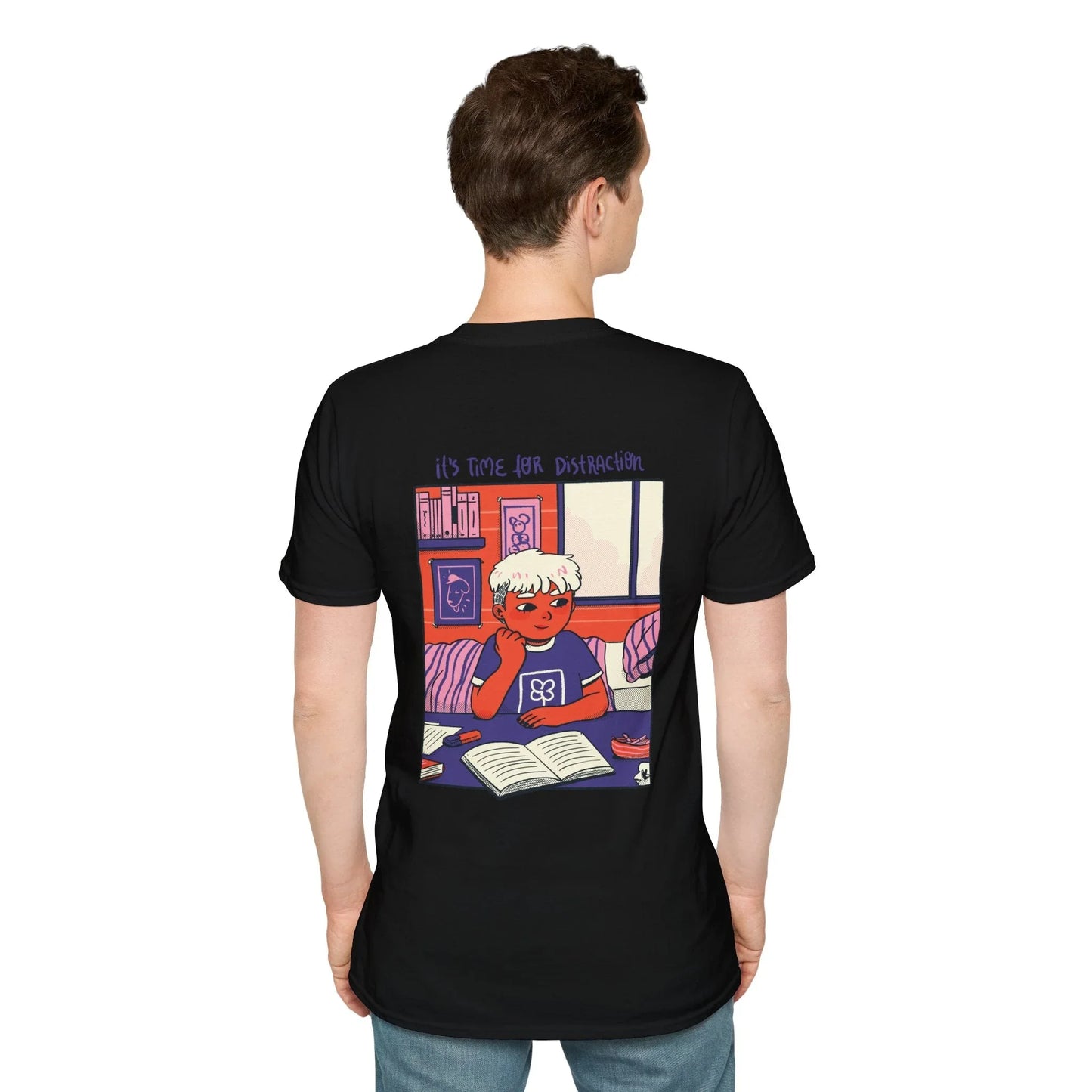 It´s time for distraction - Cozy at Home - Unisex T-Shirt - Back Print - STREET STYLE