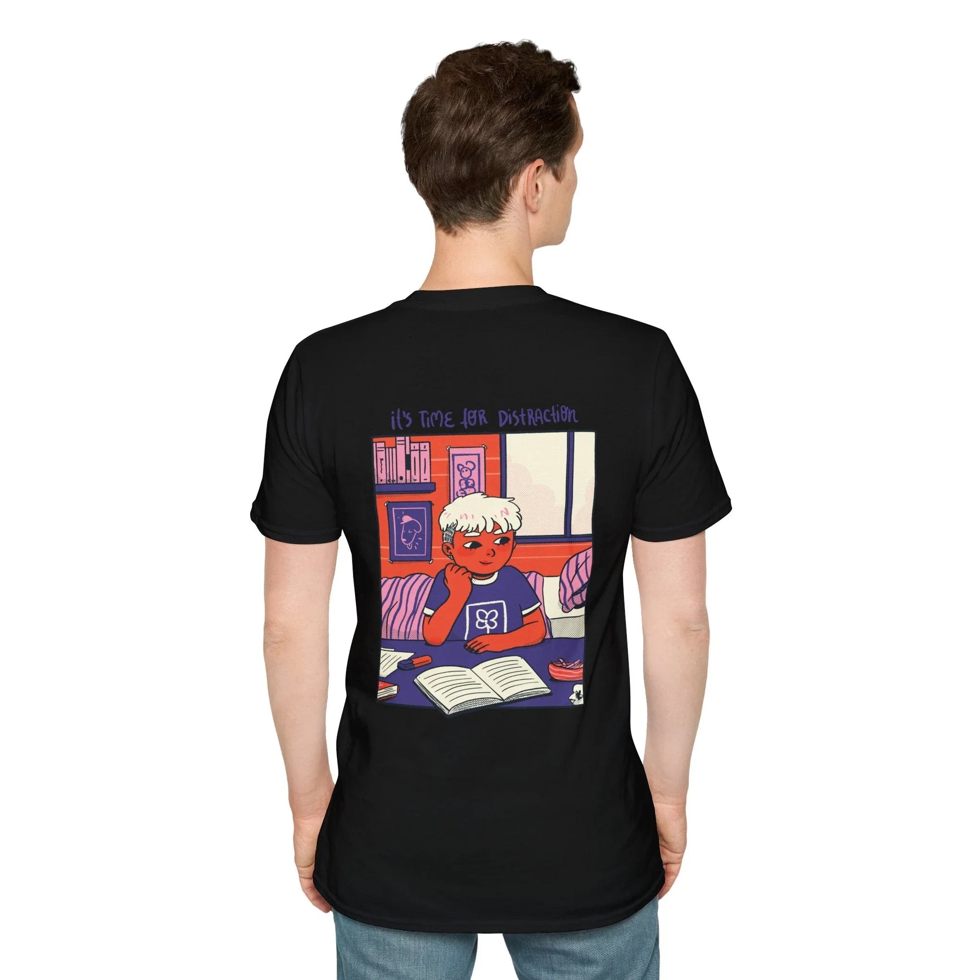 It´s time for distraction - Cozy at Home - Unisex T-Shirt - Back Print - STREET STYLE