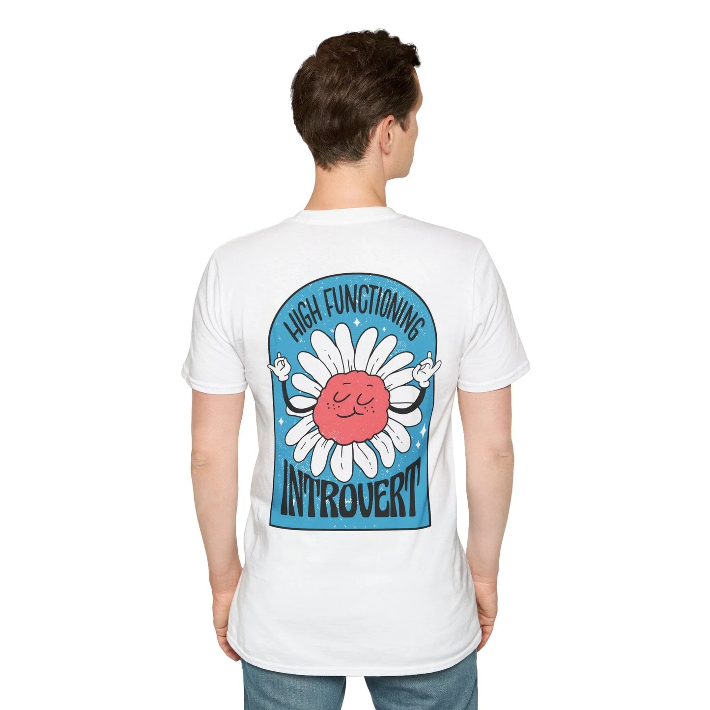 High functioning introvert - Antisocial Retro - Unisex T-Shirt - Back Print - STREET STYLE