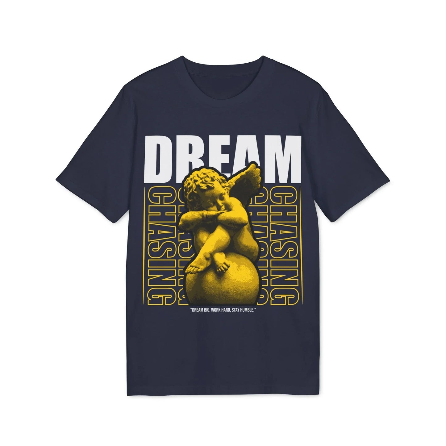 Dream chasing - Gods Way - Premium Bio Unisex T-Shirt - Front Print - STREET STYLE