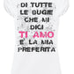 T-shirt donna bianca streetwear con scritta urban "Di tutte le bugie che mi dici ti amo è la mia preferita"