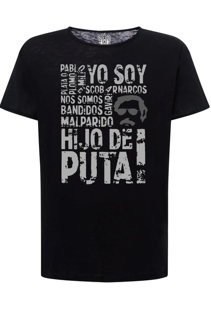 Pablo Escobar Hijo de Puta 18-98-3 T-shirt Urban Slub Men Uomo 100% Cotone Fiammato JK - STREET STYLE