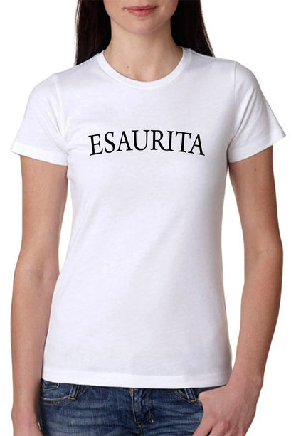 T-shirt donna bianca in cotone pettinato con scritta nera ESAURITA, stile streetwear urban