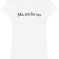 T-shirt donna bianca cotone pettinato con scritta "Ma anche no", street style urban fashion