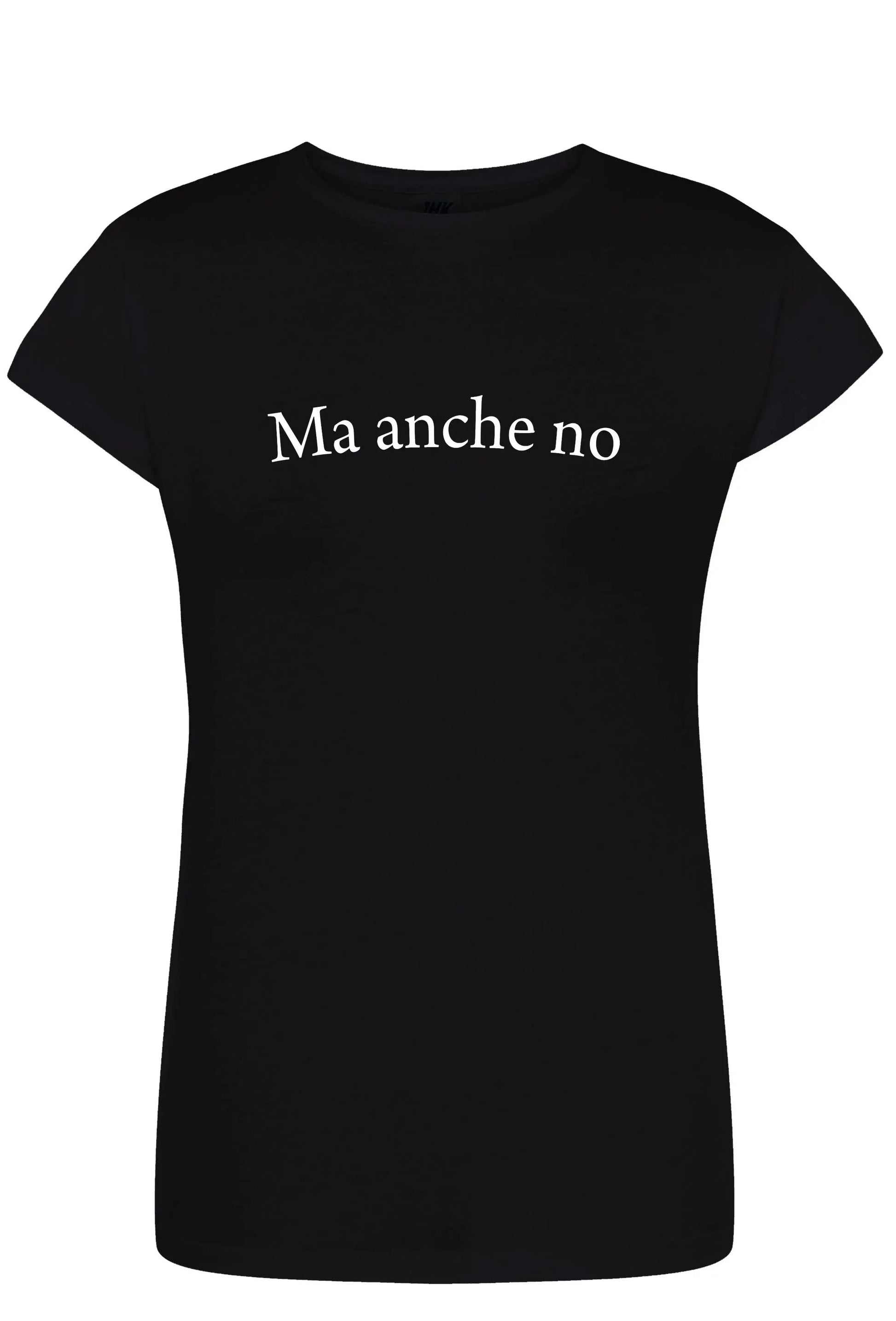 T-shirt donna nera streetwear in cotone con scritta bianca 'Ma anche no'.