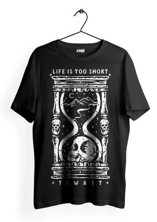T-Shirt Maglietta Life is too Short Urban Oversize - STREET STYLE