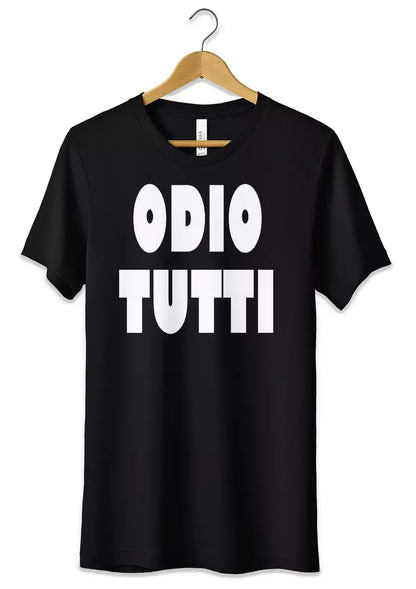 T-Shirt Maglietta Odio Tutti Frase Divertente Cotone - STREET STYLE