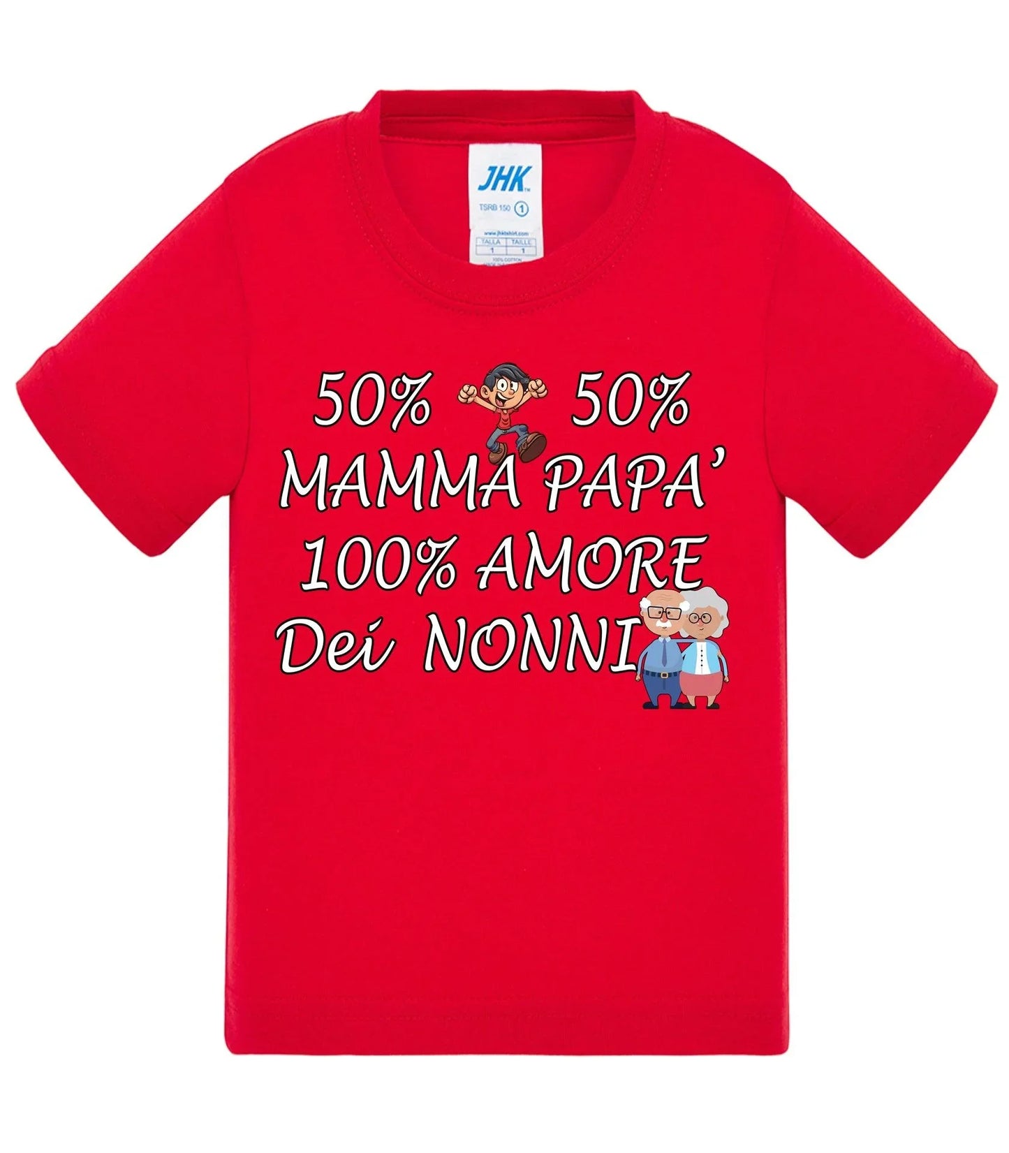 50% Mamma 50% Papà Amore dei Nonni - T-shirt per Bambino/a Mod. Baby & Kid Da 0 a 8 anni - STREET STYLE