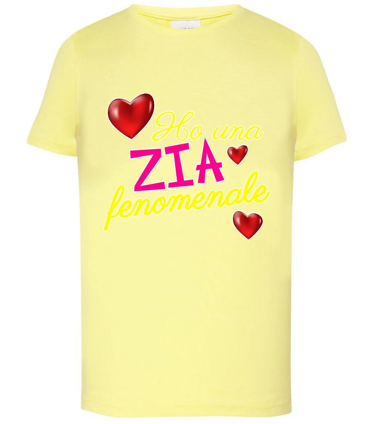 Ho Una Zia Fenomenale T-shirt solo da femmina Mod. Slim - STREET STYLE
