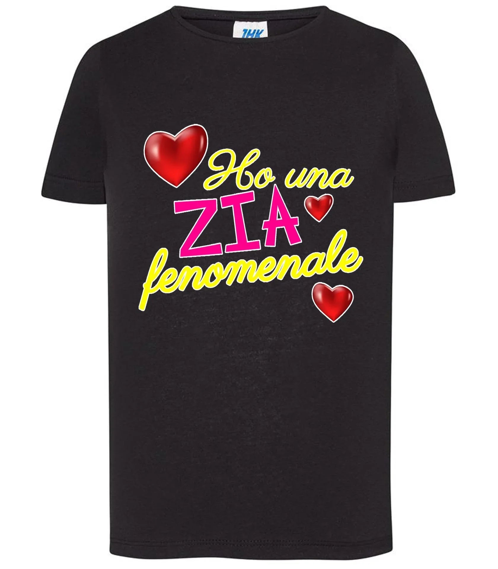 Ho Una Zia Fenomenale T-shirt solo da femmina Mod. Slim - STREET STYLE