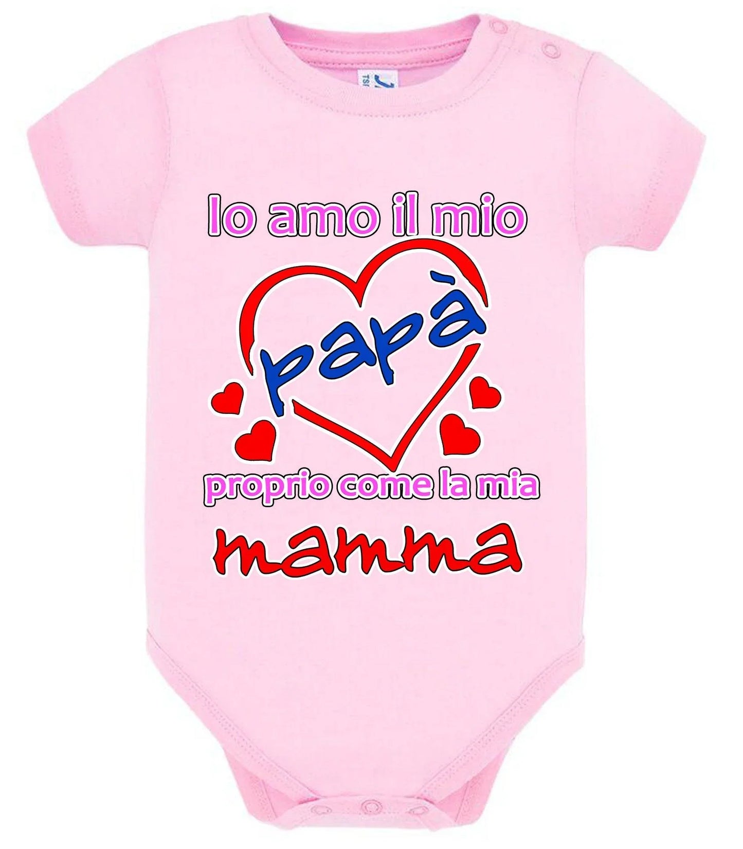 Io Amo il mio Papà proprio come la mia Mamma Body da bambino/a a maniche corte 100% cotone JHK - STREET STYLE