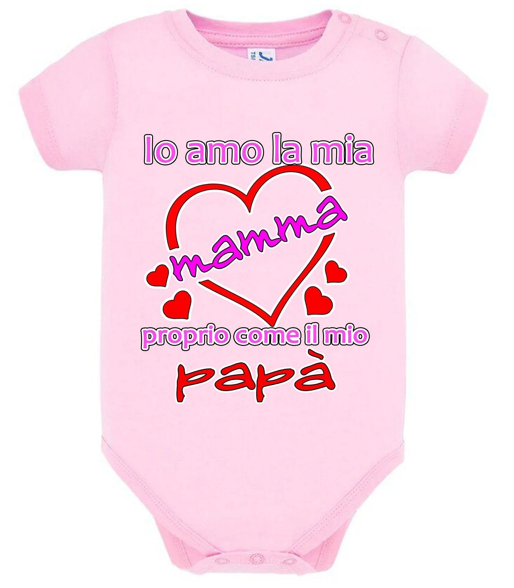Io Amo la mia Mamma proprio come il mio Papà Body da bambino/a a maniche corte 100% cotone JHK - STREET STYLE