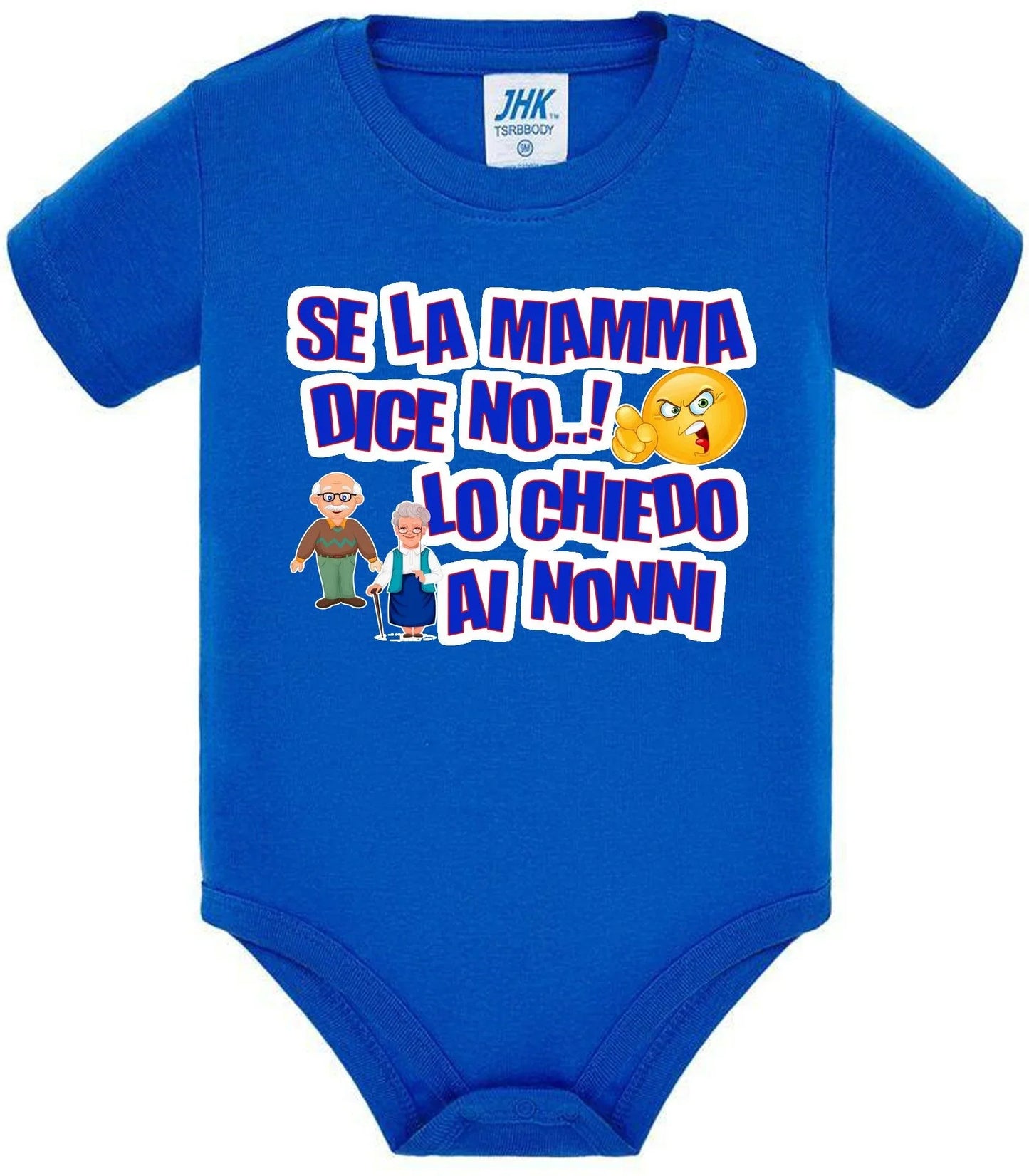 Se la Mamma dice No lo Chiedo ai Nonni Body da bambino/a a maniche corte 100% cotone JHK - STREET STYLE