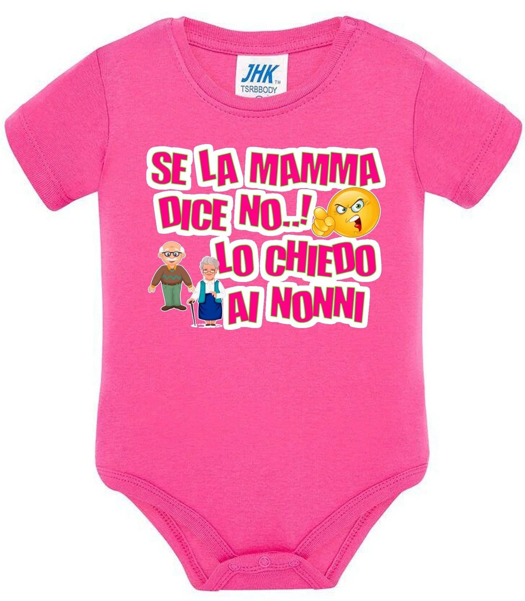 Se la Mamma dice No lo Chiedo ai Nonni Body da bambino/a a maniche corte 100% cotone JHK - STREET STYLE
