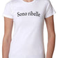 T-shirt donna bianca streetwear con scritta Sono ribelle, stile urban e casual